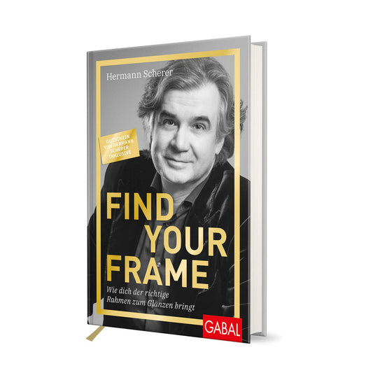 Find Your Frame: Wie dich der richtige Rahmen zum Glänzen bringt [hardcover]